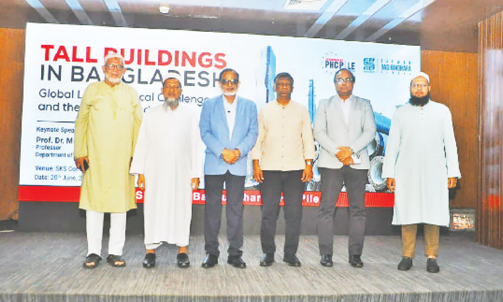 উচ্চ ভবন নির্মাণে আধুনিক প্রযুক্তি ও নিরাপদ ভিত্তির ওপর জোর